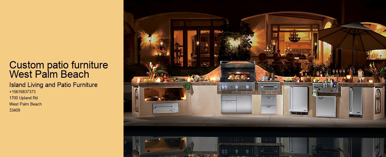 Custom patio furniture West Palm Beach